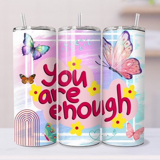 You are Enough 20oz Skinny Tumbler