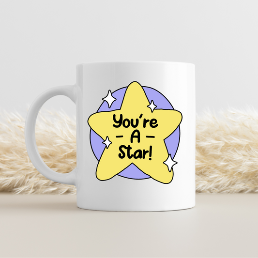 You are a Star Coffee  Mug