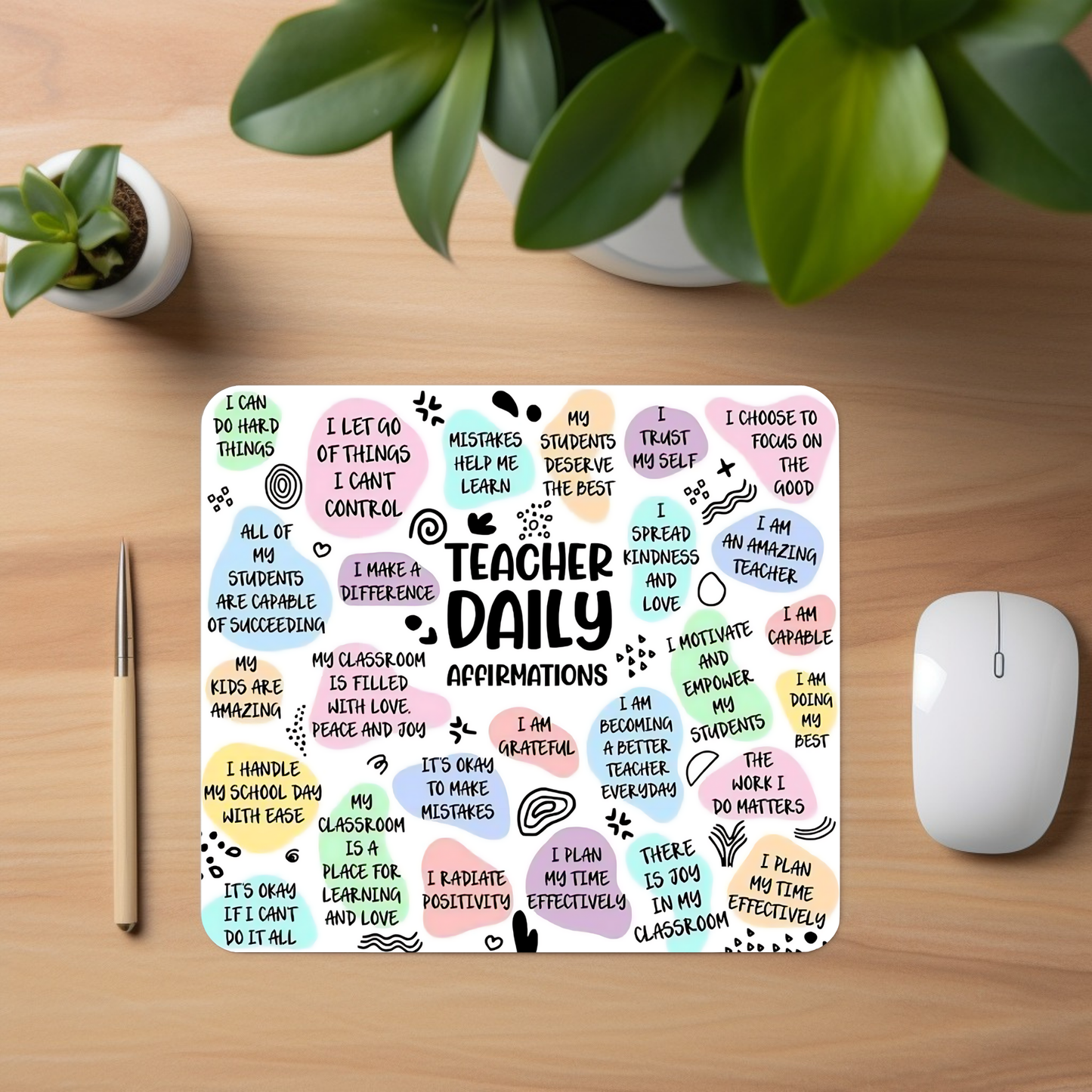 Teacher  Daily Affirmations Mouse Pad